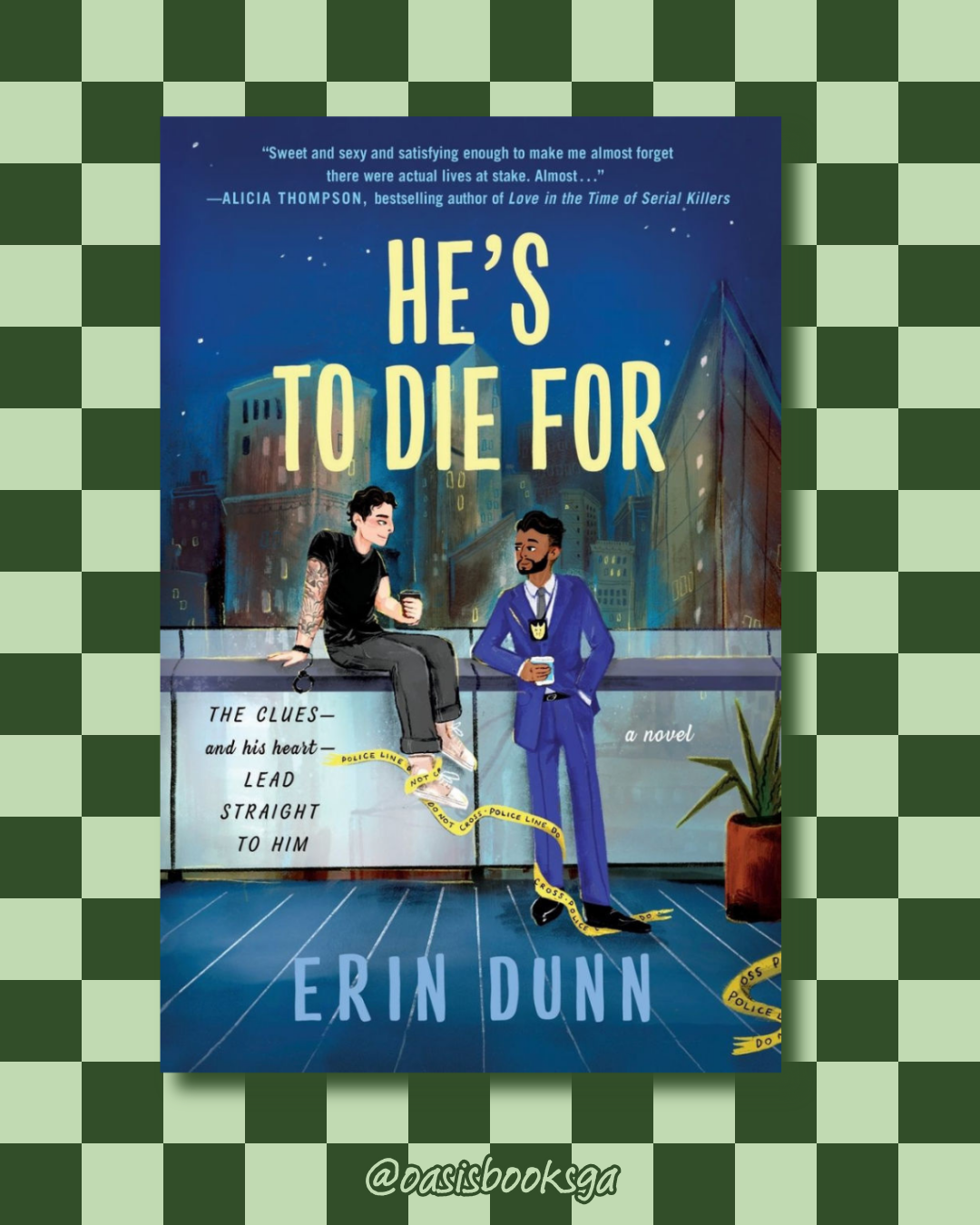 He's to Die For by Erin Dunn