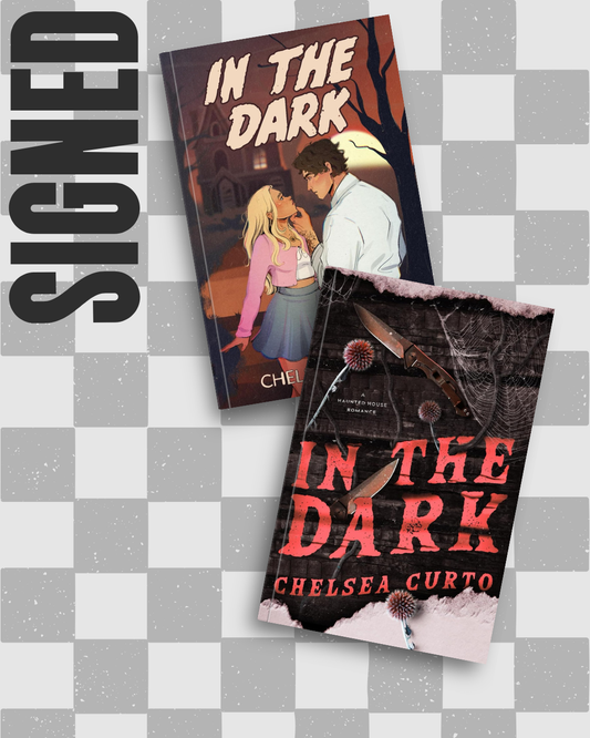 In the Dark (SIGNED) by Chelsea Curto