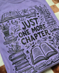 Just One More Chapter (Black Ink) Tee