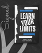 Learn Your Limits (SIGNED) by Van R. Som & Kay Thorne