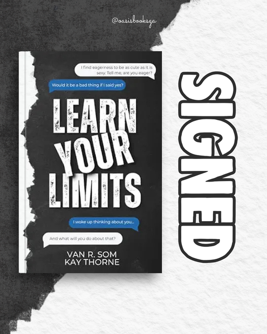 Learn Your Limits (SIGNED) by Van R. Som & Kay Thorne