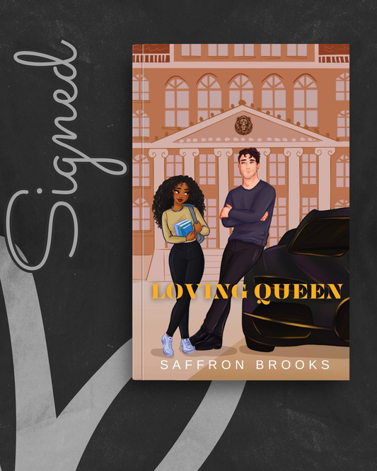 Loving Queen (The Heart Lies #1) (SIGNED) by Saffron Brooks