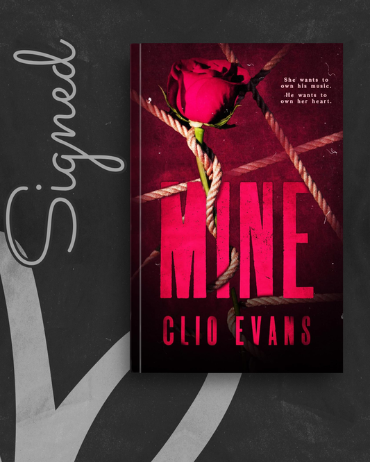 Mine (SIGNED) by Clio Evans