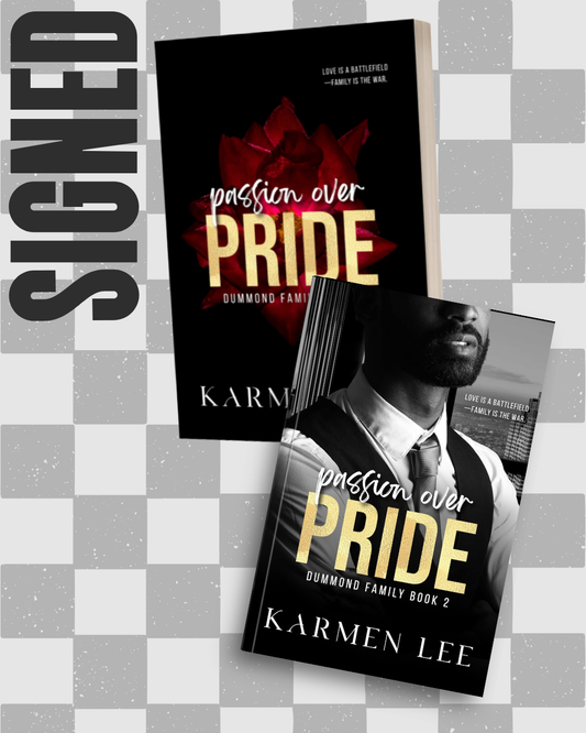 Passion Over Pride (Dummond Family #2) by Karmen Lee