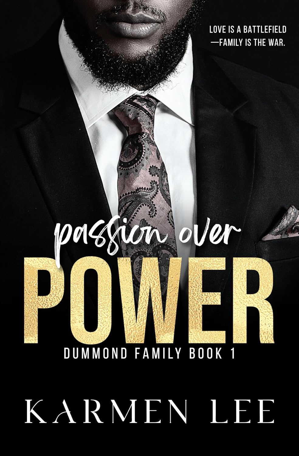 Passion Over Power (Dummond Family #1) by Karmen Lee