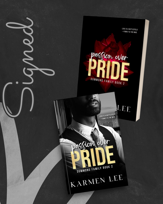 Passion Over Pride (Dummond Family #2) by Karmen Lee