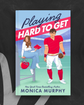 Playing Hard to Get (The Players #1) by Monica Murphy