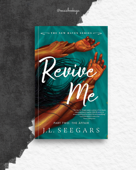 Revive Me - Part Two: The Affair (New Haven #3) by J.L. Seegars