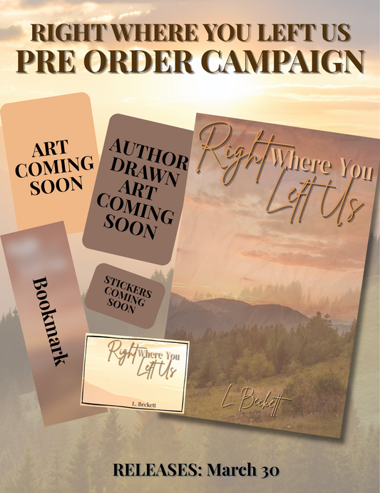 Right Where You Left Us by L. Beckett [SIGNED PREORDER]