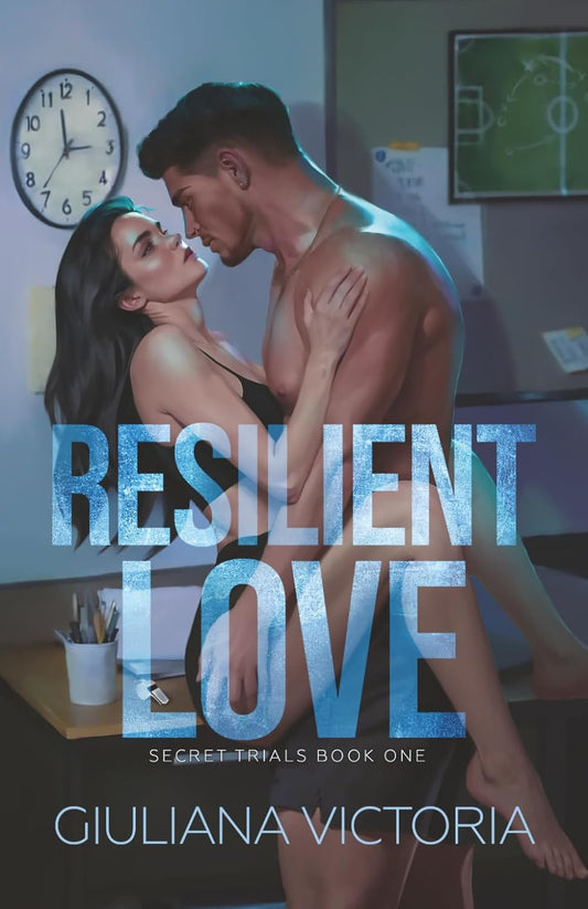 Resilient Love (Secret Trials #1) by Giuliana Victoria