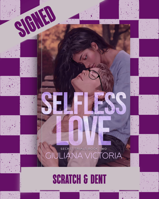 Selfless Love (Secret Trials #2) [S&D Copy] by Giuliana Victoria