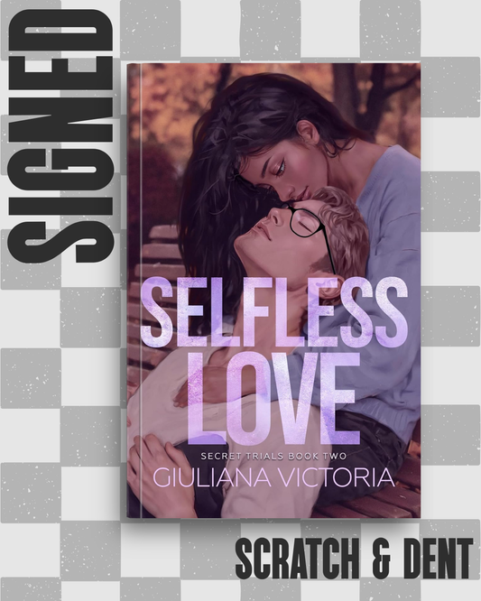 Selfless Love (Secret Trials #2) [S&D Copy] by Giuliana Victoria