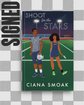 Shoot for the Stars (SIGNED) by Ciana Smoak