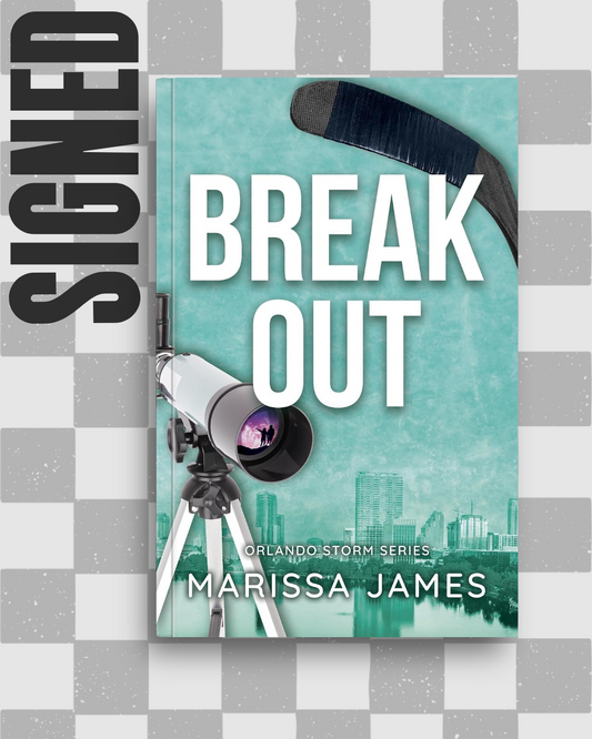 Break Out (Orlando Storm #2) (SIGNED) by Marissa James