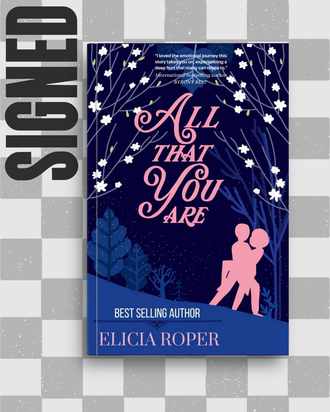 All That You Are (SIGNED) by Elicia Roper