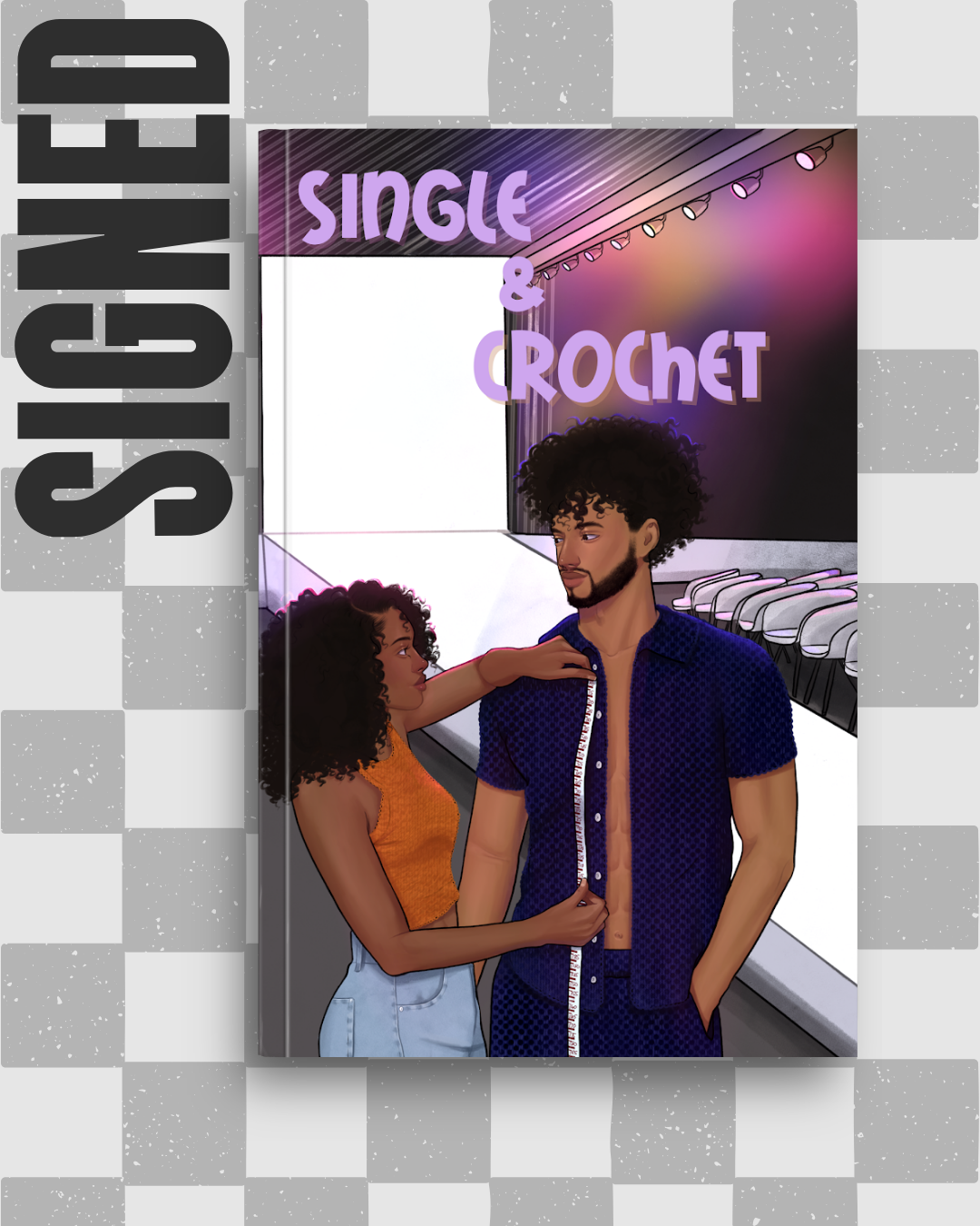 Single & Crochet (SIGNED) by Ciana Smoak