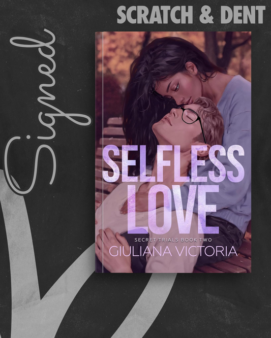 Selfless Love (Secret Trials #2) [S&D Copy] by Giuliana Victoria