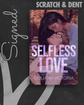 Selfless Love (Secret Trials #2) [S&D Copy] by Giuliana Victoria