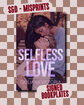 Selfless Love (Secret Trials #2) [S&D Copy - Misprints] by Giuliana Victoria