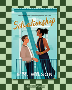 Situationship by E.M. Wilson