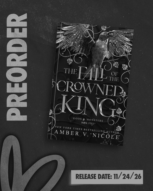 The Fall of the Crowned King (Gods & Monsters #5) by Amber V. Nicole [PREORDER]