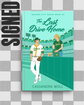 The Last Drive Home (Golden City #3) (SIGNED) by Cassandra Moll