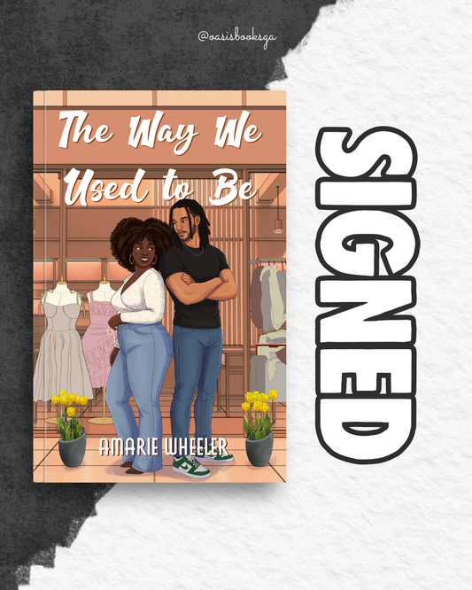 The Way We Used to Be by Amarie Wheeler