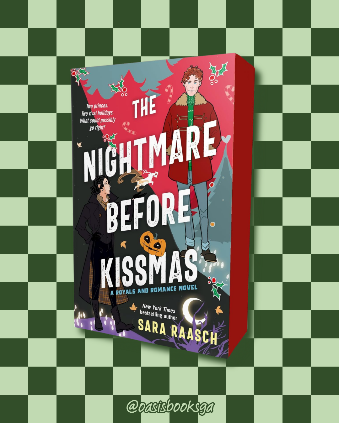 The Nightmare Before Kissmas (Royals and Romance #1) by Sara Raasch