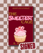 The Sweetest Cage (The Five Families #3) (SIGNED) by B. Alleyne