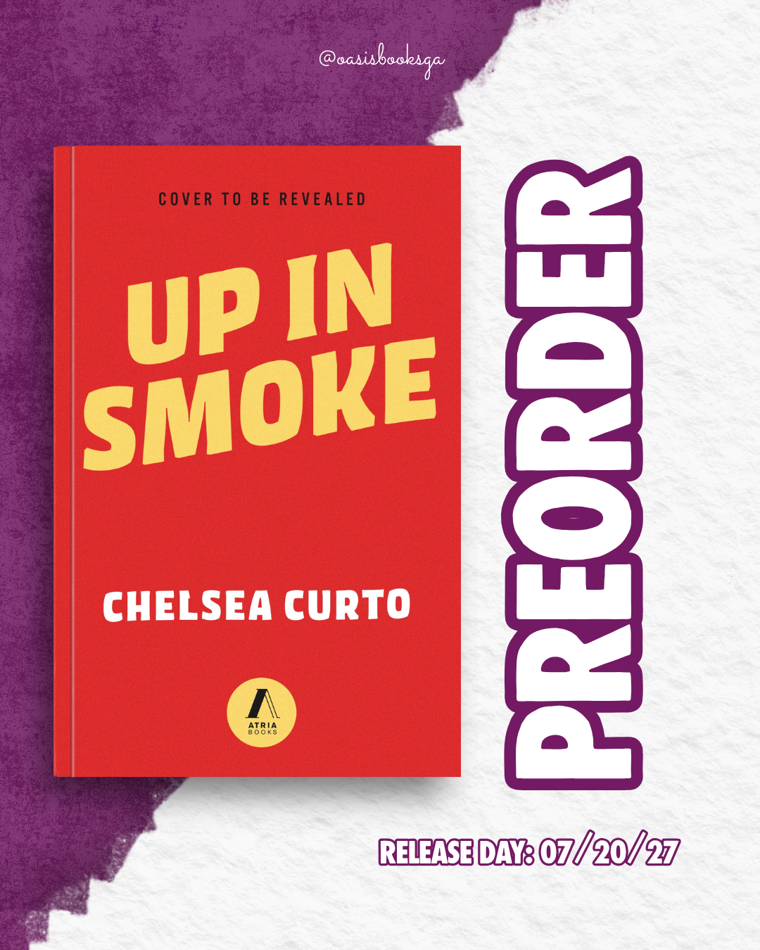 Up In Smoke (Oak Valley #2) by Chelsea Curto [PREORDER]