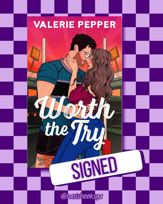 Worth the Try (Atlanta Granite #1) (SIGNED) by Valerie Pepper
