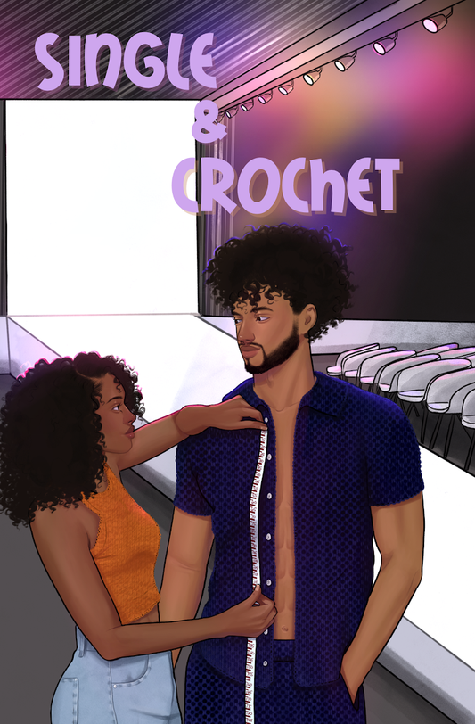 Single & Crochet (SIGNED) by Ciana Smoak